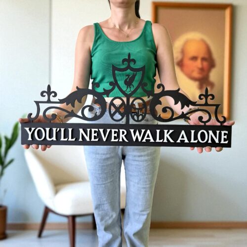 You'll Never Walk Alone Wooden Sign: Inspirational Football Fan Art